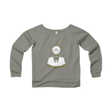 Why Not Retire Women's Sponge Fleece Wide Neck Sweatshirt - JTApparel