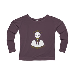 Women's Why Not Retire Terry Long Sleeve Scoopneck T-Shirt - JTApparel