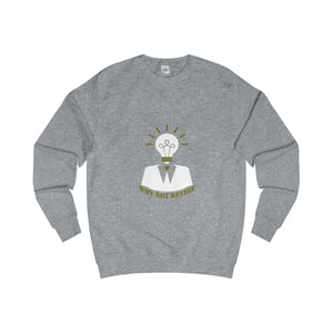 Why Not Retire AWD Sweatshirt] Jtapparel.com - JTApparel