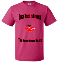Once Trust Is Broken FOL Classic Unisex T-Shirt - JTApparel