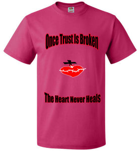 Once Trust Is Broken FOL Classic Unisex T-Shirt - JTApparel