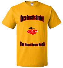 Once Trust Is Broken FOL Classic Unisex T-Shirt - JTApparel