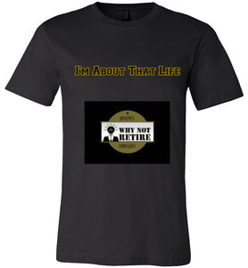 I'm About That Life Unisex T-Shirt