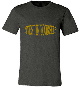 Invest In Yourself Tee]Jtapparel.com - JTApparel
