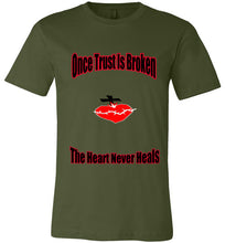 Once Trust Is Broken Unisex T-Shirt - JTApparel