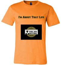 I'm About That Life Unisex T-Shirt