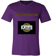 I'm About That Life Unisex T-Shirt