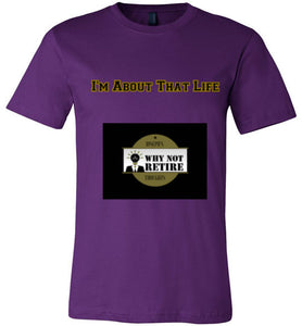I'm About That Life Unisex T-Shirt