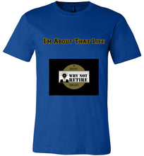 I'm About That Life Unisex T-Shirt