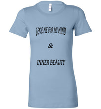 Love Me For My Mind Tee]Jtapparel.com - JTApparel