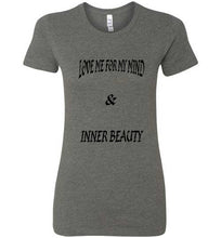 Love Me For My Mind Tee]Jtapparel.com - JTApparel