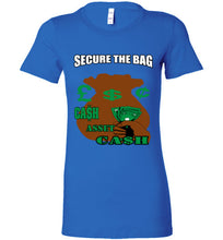 Secure The Bag Bella Ladies Favorite Tee - JTApparel