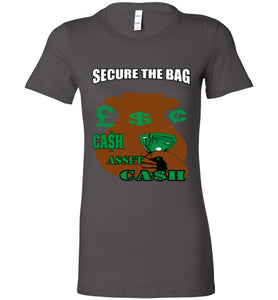Secure The Bag Bella Ladies Favorite Tee - JTApparel