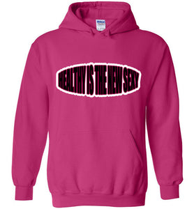 Healthy Is The New Sexy Hoodies]Jtapparel.com - JTApparel