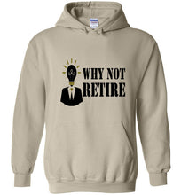 Why Not Retire Hot New Hoodies - JTApparel