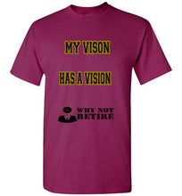 My Vision Has A Vision Tee] Jtapparel.com - JTApparel