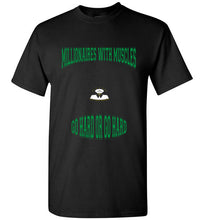 Millionaires With Muscles Why Not Retire Gildan Short- Sleeve Tee]Jtapparel.com - JTApparel