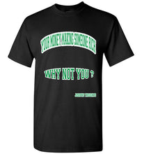 Your Money Making Someone Rich Tee - JTApparel