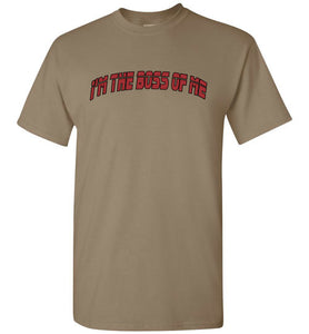 I'm The Boss Of Me Tee]Jtapparel.com - JTApparel