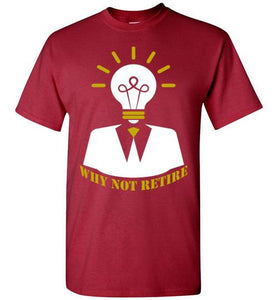 Why Not Retire Signature Logo Tee - JTApparel