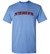 I'm The Boss Of Me Tee]Jtapparel.com - JTApparel