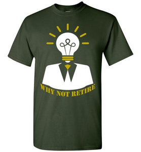 Why Not Retire Signature Logo Tee - JTApparel