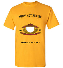 Why Not Retire Movement Tee - JTApparel