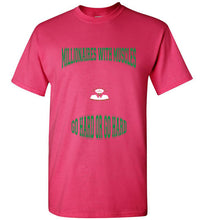 Millionaires With Muscles Why Not Retire Gildan Short- Sleeve Tee]Jtapparel.com - JTApparel