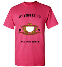 Why Not Retire Movement Tee - JTApparel