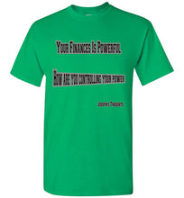 Your Finances Is Powerful Tee - JTApparel