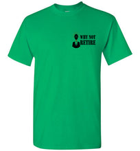 Why Not Retire Signature Logo Tee - JTApparel
