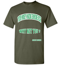 Your Money Making Someone Rich Tee - JTApparel