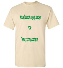 Your Vision Equal Sights Tee - JTApparel