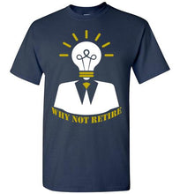 Why Not Retire Signature Logo Tee - JTApparel