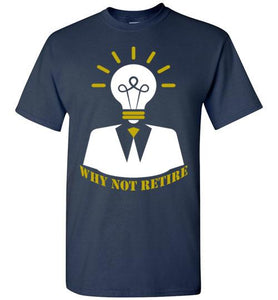Why Not Retire Signature Logo Tee - JTApparel