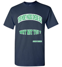 Your Money Making Someone Rich Tee - JTApparel
