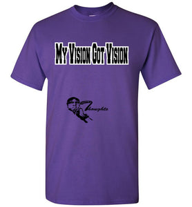 My Vision Got Vision Tee - JTApparel