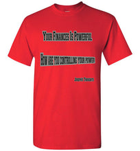 Your Finances Is Powerful Tee - JTApparel