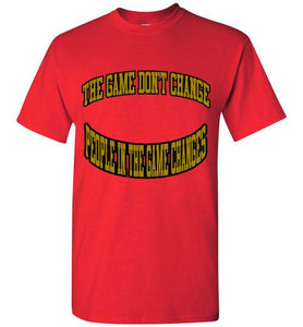 The Game Don't Change Logo Gildan Short-Sleeve Tee] Jtapparel.com - JTApparel