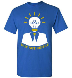 Why Not Retire Signature Logo Tee - JTApparel