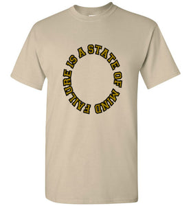 Failure Is A State Of Mind Tee]Jtapparel.com - JTApparel