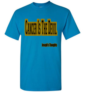Cancer Is The Devil Tee]Jtapparel.com - JTApparel