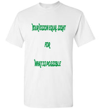 Your Vision Equal Sights Tee - JTApparel