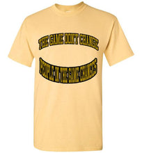 The Game Don't Change Logo Gildan Short-Sleeve Tee] Jtapparel.com - JTApparel