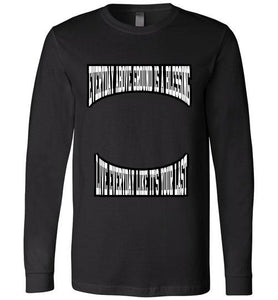 Everyday Above Ground Is A Blessing Canvas Long Sleeve T-Shirt]Jtapparel.com - JTApparel