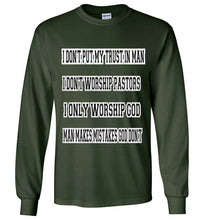I Don't Put My Trust In Man Gildan Long Sleeve T-Shirt]Jtapparel.com - JTApparel