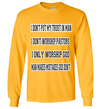 I Don't Put My Trust In Man Gildan Long Sleeve T-Shirt]Jtapparel.com - JTApparel