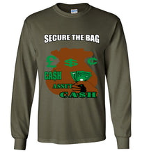 Secure The Bag Long Sleeve T-Shirt - JTApparel
