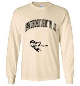 Learn To Be Comfortable In Your Own Lane Long Sleeve T-Shirt]Jtapparel.com - JTApparel