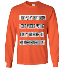 I Don't Put My Trust In Man Gildan Long Sleeve T-Shirt]Jtapparel.com - JTApparel